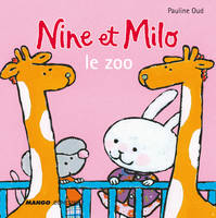 Nine et Milo, LE ZOO