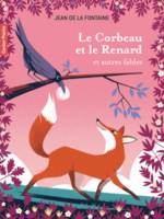 Le corbeau et le renard et autres fables, Et autres fables