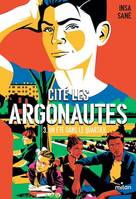 Cité Les Argonautes, Tome 03, Un été dans le quartier