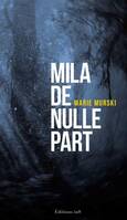 Mila de nulle part