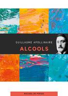 Alcools, 1898-1912