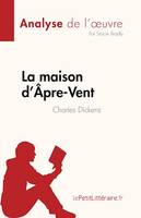 La maison d'Âpre-Vent, de Charles Dickens