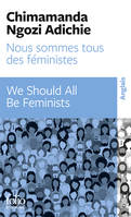 Nous sommes tous des féministes / We should all be feminists