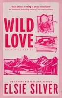 Wild Love, Discover your newest small town romance obsession!