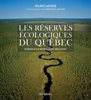 LES RESERVES ECOLOGIQUES DU QUEBEC