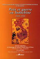 Paix et guerre en Indochine 1935 - 1955, Journée Indochine en hommage au colonel Claude Hesse d'Alzon du 21 avril 2001