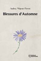 Blessures d’Automne