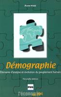 DEMOGRAPHIE:ELEMENTS D'ANALYSE ET EVOLUTION PEUPLEM HUMA Ned, éléments d'analyse et évolution du peuplement humain