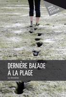 Dernière balade à la plage