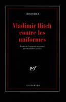 Vladimir Illitch contre les uniformes