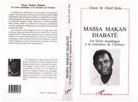 Massa Makan Diabate, Un griot mandingue à la rencontre de l'écriture