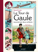 Tour de Gaule raconté par deux enfants