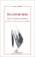 ÉCLATS DE SENS, Textes et fragments posthumes