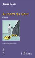 Au bord du Gouf, Roman