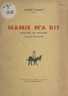 Mamie m'a dit, Contes de France