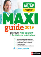Le Maxi guide AS/AP - Concours aide-soignant et auxiliaire de puériculture - 2019, Format : ePub 3