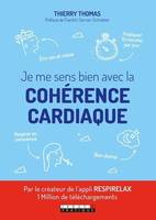 Je me sens bien avec la cohérence cardiaque