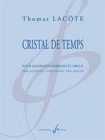 Cristal de temps, Pour saxophone soprano et orgue