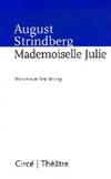 Mademoiselle Julie / une tragédie naturaliste, une tragédie naturaliste