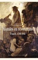 Morales en révolutions, France, 1789-1940