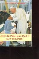 Lettre du Pape Jean-Paul II aux enfants