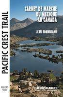 Pacific crest trail, Carnet de marche du mexique au canada