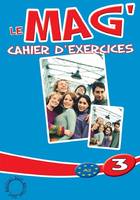 Le Mag' 3 - Cahier d'exercices, Le Mag' 3 - Cahier d'exercices