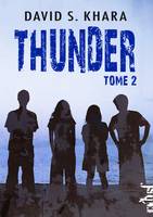 Thunder - Livre 2, Thunder, T2