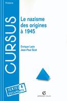 Le nazisme - Des origines à 1945, Des origines à 1945