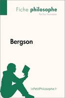 Bergson (Fiche philosophe), Comprendre la philosophie avec lePetitPhilosophe.fr