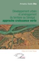 Développement urbain et aménagement du territoire au Sénégal, Approche croissance verte