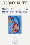 Naissance de la médecine prédictive