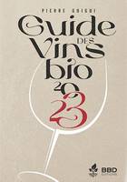 Guide des vins bio 2023, Le vin et ses additifs en toute transparence