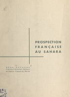 Prospection française au Sahara