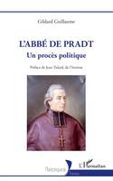 L'abbé de Pradt, Un procès politique
