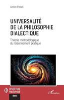 Universalité de la philosophie dialectique, Théorie méthodologique du raisonnement pratique