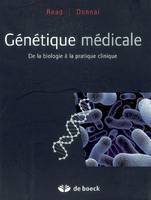 Génétique médicale, De la biologie à la pratique clinique