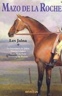 Les Jalna - tome 1, Volume 1, La naissance de Jalna, Matins à Jalna, Mary Wakefield, Jeunesse de Renny