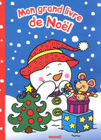 Mon grand livre de Noël (bonhomme de neige et souris)