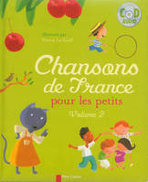 CHANSONS DE FRANCE POUR LES PETITS - VOLUME 2