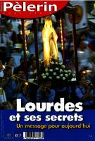 Lourdes et ses secrets