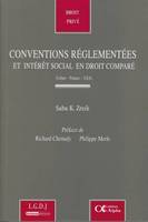CONVENTIONS RÉGLEMENTÉES ET INTERÊT SOCIAL EN DROIT COMPARÉ (LIBAN-FRANCE-USA)