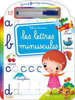 Les lettres minuscules / cahier d'écriture