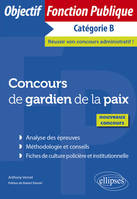 Concours de gardien de la paix, Nouveaux concours