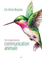 L'art d'apprivoiser la communication animale