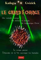 Le Grand Échange