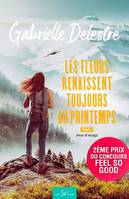 Les fleurs renaissent toujours au printemps - Tome 1, Jour d'orage