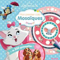 Disney Animaux - Mon premier colo Mosaïques