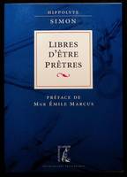 Libres d'être prêtres