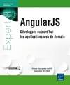 AngularJS, Développez aujourd'hui les applications web de demain